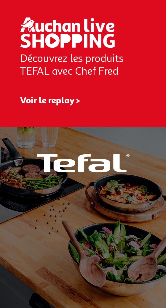 Auchan live Shopping Tefal : Rendez-vous le 29/09/2022 à 19h30
